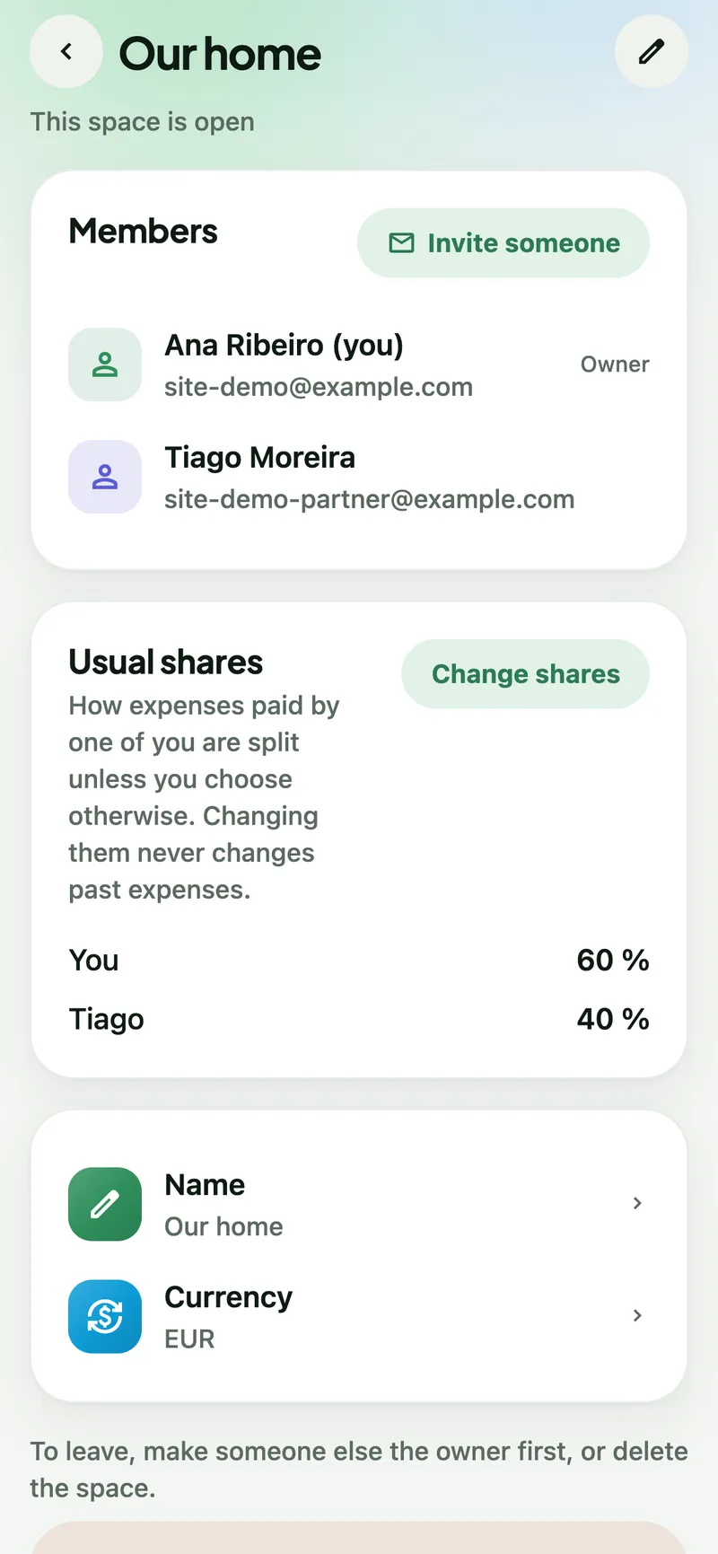 The shared space “Our home” with its members Ana and Tiago and their usual shares, 60% and 40%.